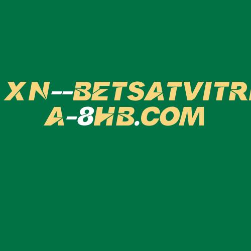 Logo da XN--BETSATVITRIA-8HB